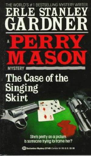 [Perry Mason 58] • The Case of the Singing Skirt